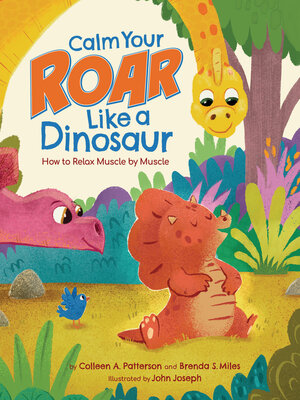 cover image of Calm Your Roar Like a Dinosaur